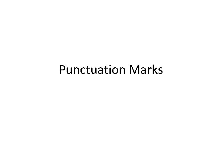 Punctuation Marks 