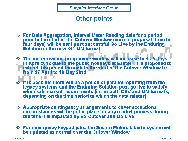 Supplier Interface Group Other points v For Data Aggregation, Interval Meter Reading data for