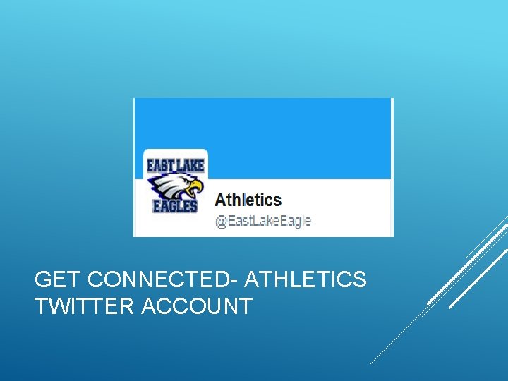 GET CONNECTED- ATHLETICS TWITTER ACCOUNT 