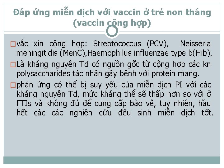 Đáp ứng miễn dịch với vaccin ở trẻ non tháng (vaccin cộng hợp) �vắc