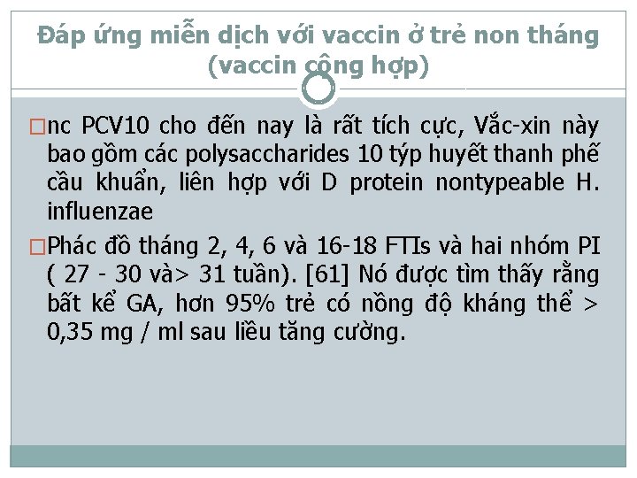 Đáp ứng miễn dịch với vaccin ở trẻ non tháng (vaccin cộng hợp) �nc