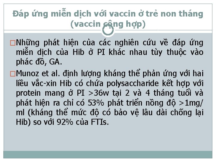 Đáp ứng miễn dịch với vaccin ở trẻ non tháng (vaccin cộng hợp) �Những