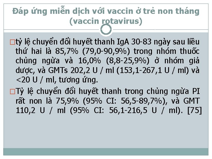 Đáp ứng miễn dịch với vaccin ở trẻ non tháng (vaccin rotavirus) �tỷ lệ