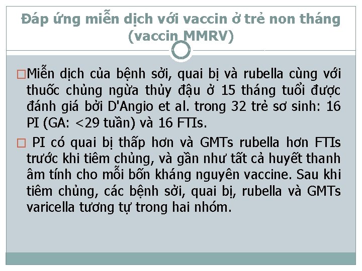 Đáp ứng miễn dịch với vaccin ở trẻ non tháng (vaccin MMRV) �Miễn dịch