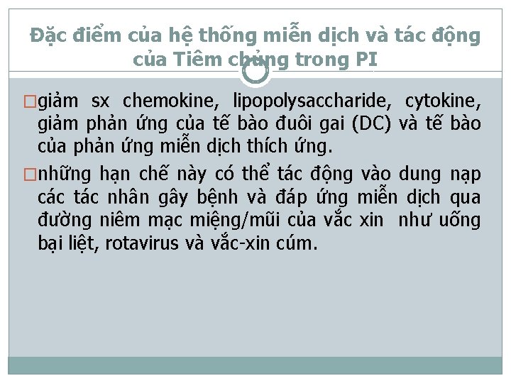 Đặc điểm của hệ thống miễn dịch và tác động của Tiêm chủng trong