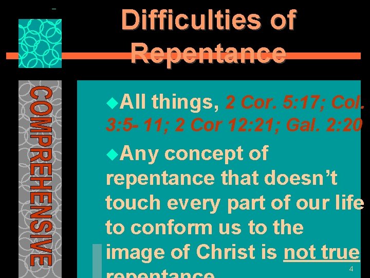 Difficulties of Repentance u. All things, 2 Cor. 5: 17; Col. 3: 5 -