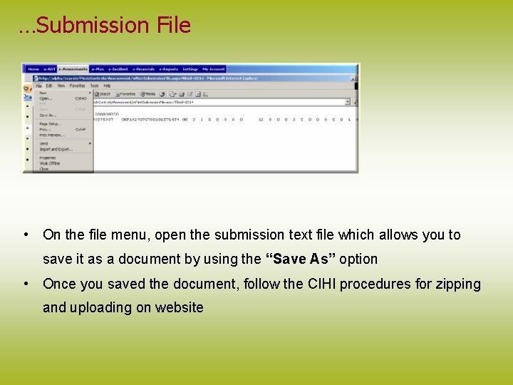 …Submission File • On the file menu, open the submission text file which allows