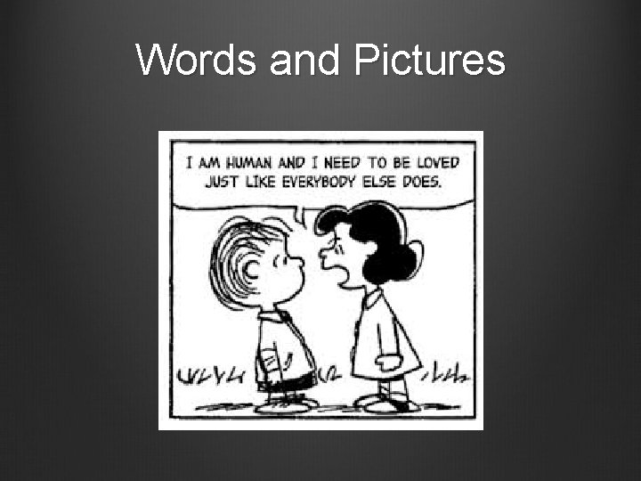 Words and Pictures 