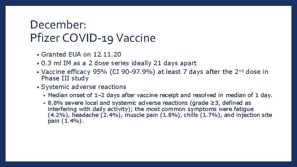 December: Pfizer COVID-19 Vaccine Granted EUA on 12. 11. 20 § 0. 3 ml