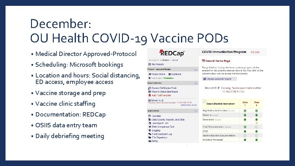 December: OU Health COVID-19 Vaccine PODs • Medical Director Approved-Protocol • Scheduling: Microsoft bookings