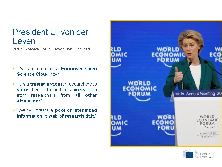 President U. von der Leyen World Economic Forum, Davos, Jan. 22 nd, 2020 •