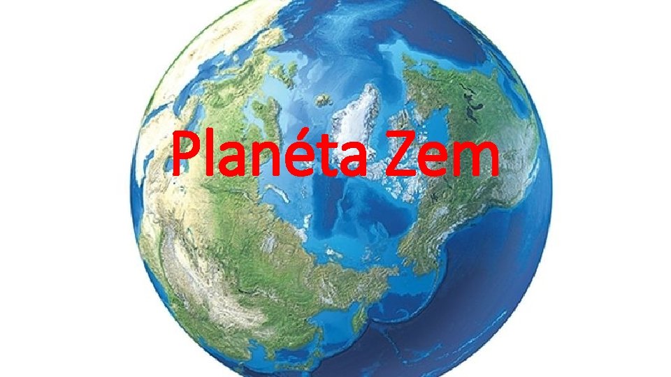 Planéta Zem 