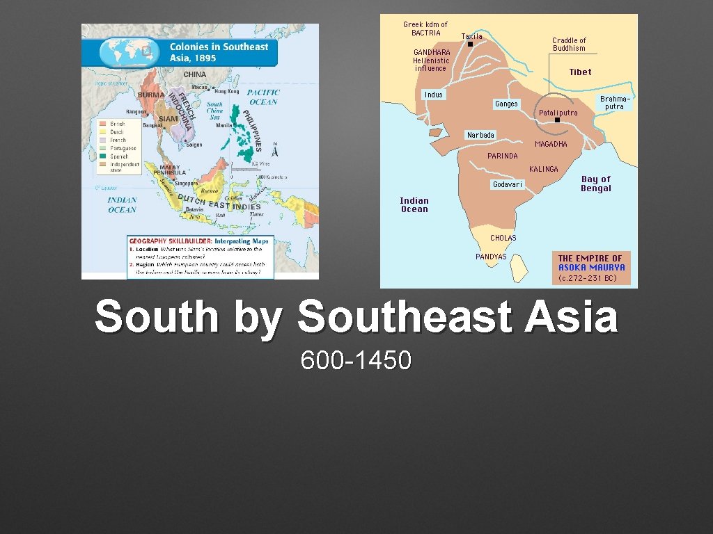 South by Southeast Asia 600 -1450 
