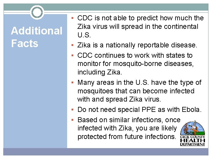  CDC is not able to predict how much the Additional Facts Zika virus