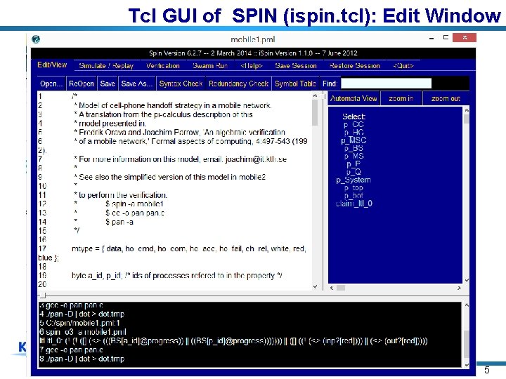 Tcl GUI of SPIN (ispin. tcl): Edit Window 5 