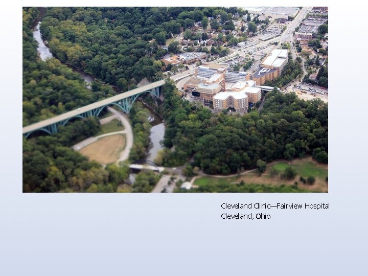 Cleveland Clinic—Fairview Hospital Cleveland, Ohio Cleveland Clinic—Fairview Hospital Cleveland, Ohio