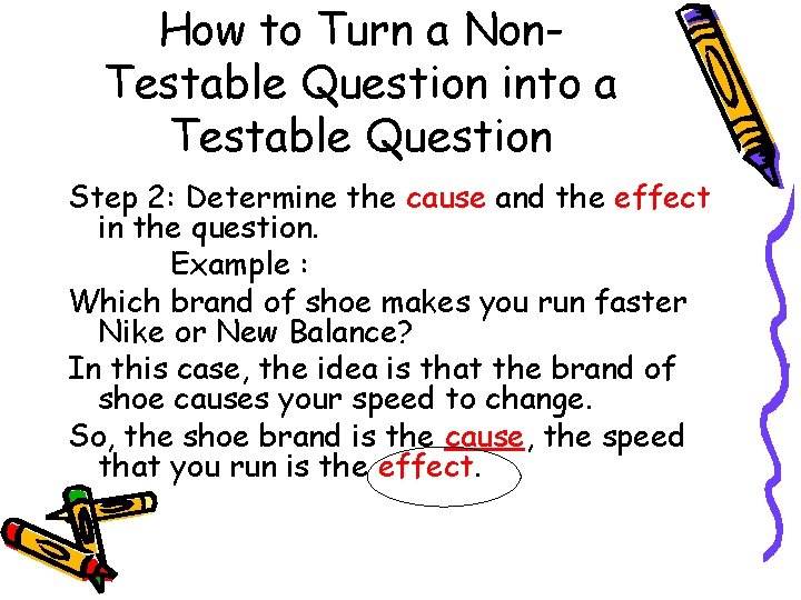 How to Write a Testable Question What is