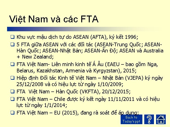 Việt Nam và các FTA q Khu vực mậu dịch tự do ASEAN (AFTA),