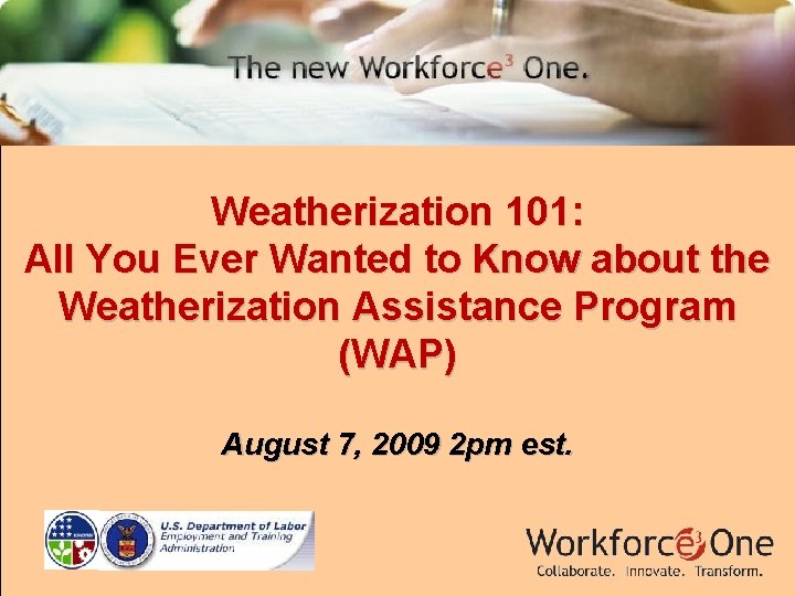 Weatherization 101: All You Ever Wanted to Know about the Weatherization Assistance Program (WAP)