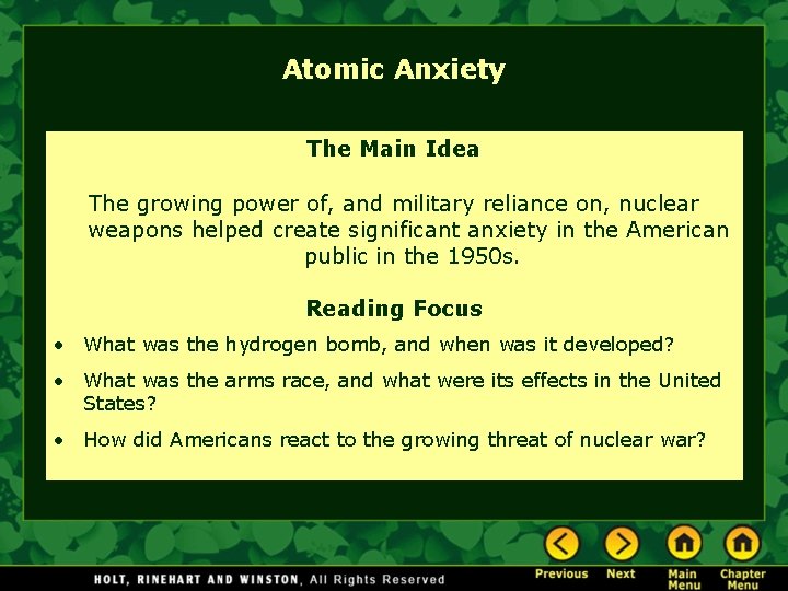 Atomic Anxiety The Main Idea The growing power of, and military reliance on, nuclear