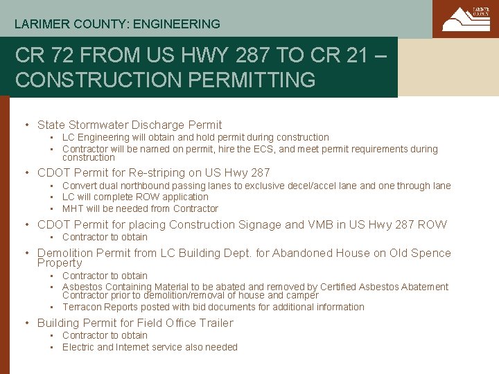 LARIMER COUNTY: ENGINEERING CR 72 FROM US HWY 287 TO CR 21 – CONSTRUCTION