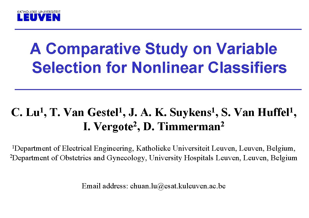 A Comparative Study on Variable Selection for Nonlinear Classifiers C. 1 Lu , 1