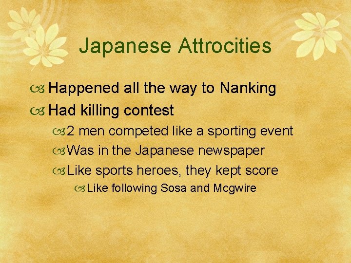 Japanese Attrocities Happened all the way to Nanking Had killing contest 2 men competed