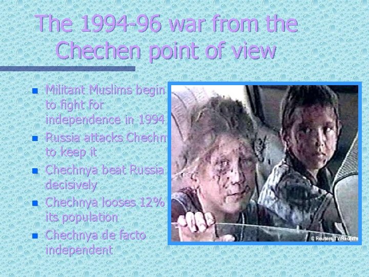The 1994 -96 war from the Chechen point of view n n n Militant