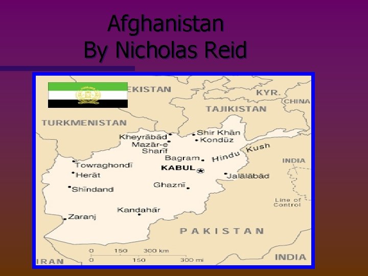 Afghanistan By Nicholas Reid 
