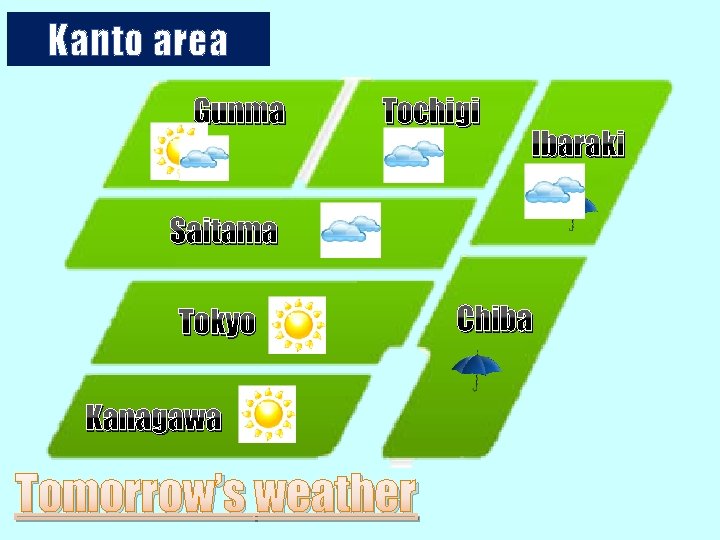 Kanto area Gunma Tochigi Ibaraki Saitama Tokyo Kanagawa Tomorrow’s weather Chiba 