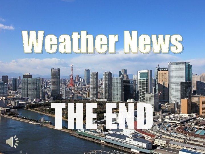 Weather News THE END 