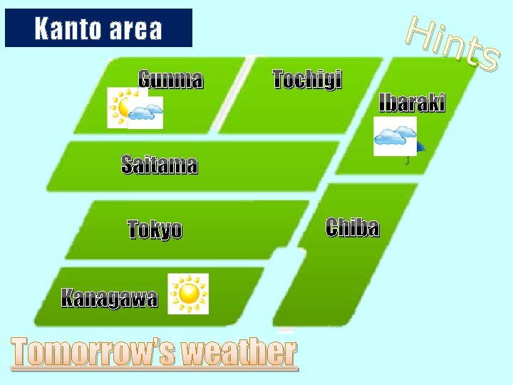 Hin ts Kanto area Gunma Tochigi Ibaraki Saitama Tokyo Kanagawa Tomorrow’s weather Chiba 