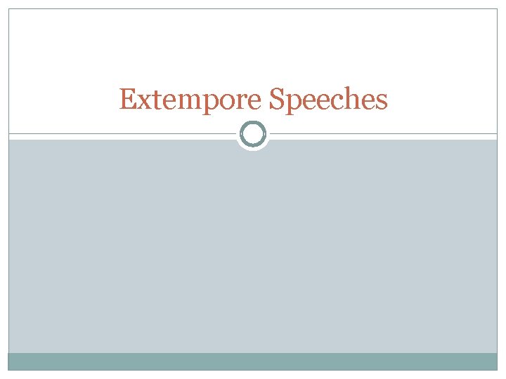 Extempore Speeches 