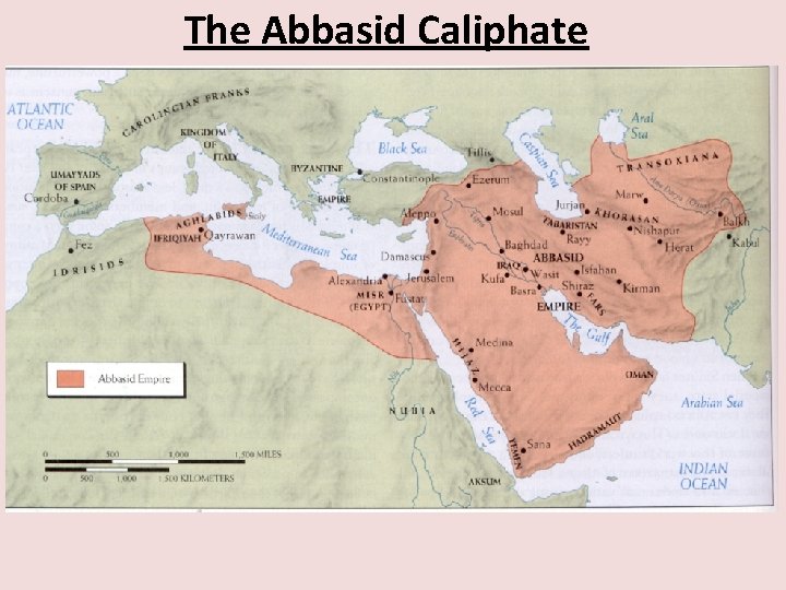 The Abbasid Caliphate 