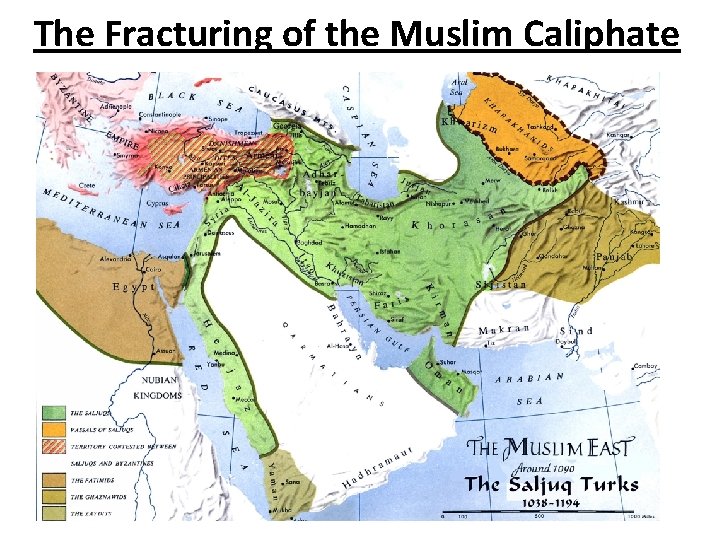 The Fracturing of the Muslim Caliphate 