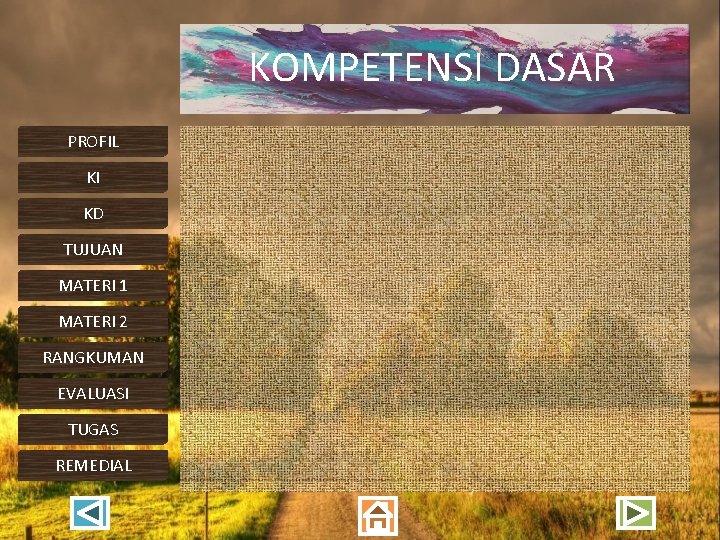 KOMPETENSI DASAR PROFIL KI KD TUJUAN MATERI 1 MATERI 2 RANGKUMAN EVALUASI TUGAS REMEDIAL