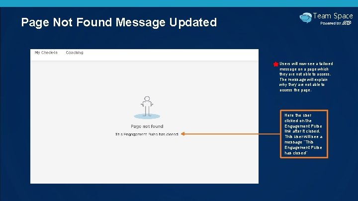 Page Not Found Message Updated Team Space Users will now see a tailored message