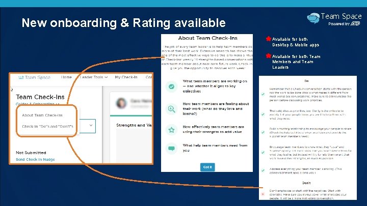 Team Space New onboarding & Rating available Available for both Desktop & Mobile apps