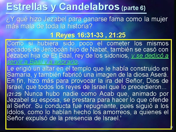 Estrellas y Candelabros (parte 6) ¿Y qué hizo Jezabel para ganarse fama como la