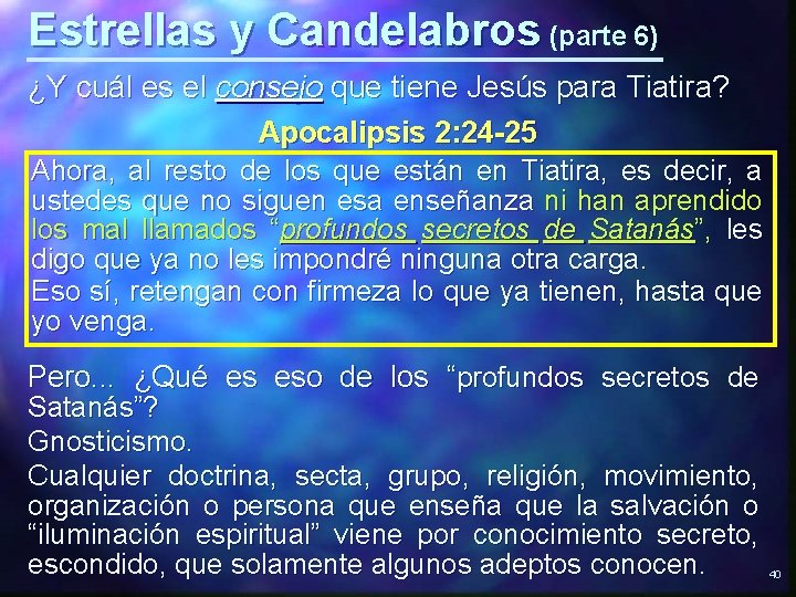 Estrellas y Candelabros (parte 6) ¿Y cuál es el consejo que tiene Jesús para