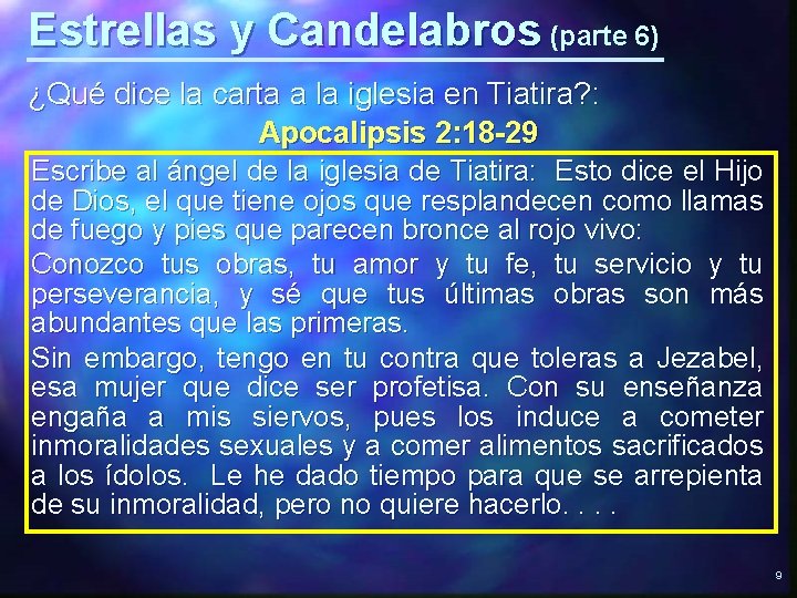 Estrellas y Candelabros (parte 6) ¿Qué dice la carta a la iglesia en Tiatira?