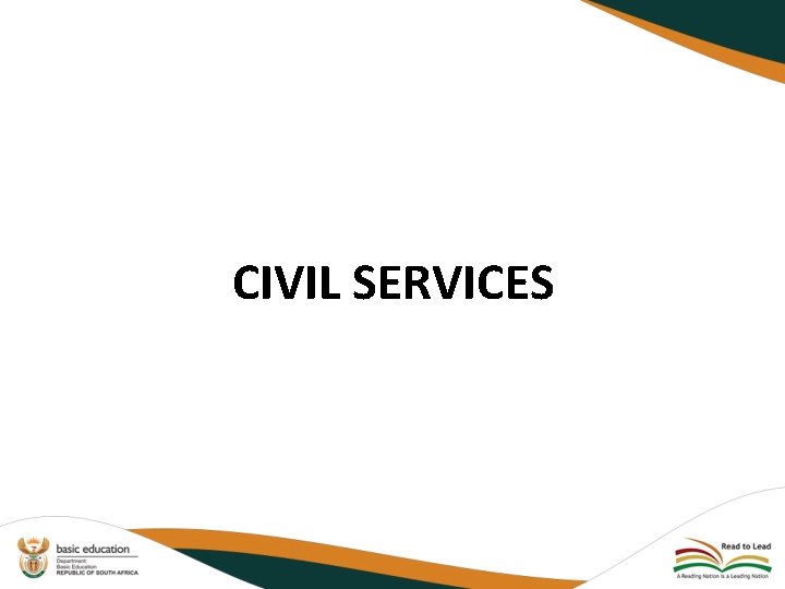 CIVIL SERVICES 