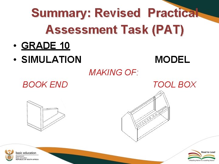 Summary: Revised Practical Assessment Task (PAT) • GRADE 10 • SIMULATION MODEL MAKING OF: