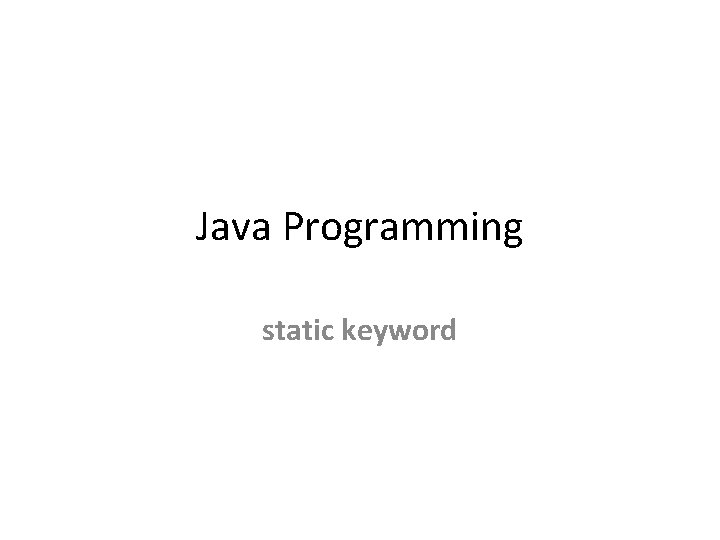 Java Programming static keyword 