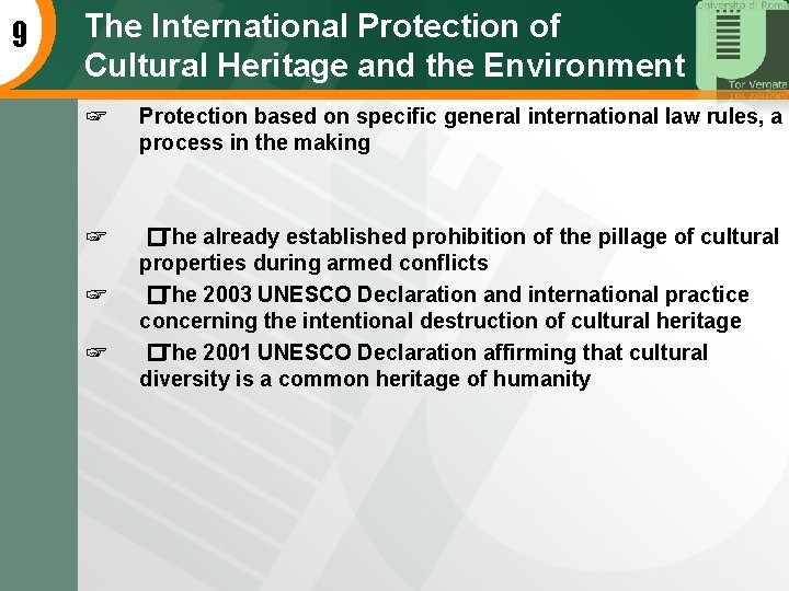 9 The International Protection of Cultural Heritage and the Environment ☞ Protection based on