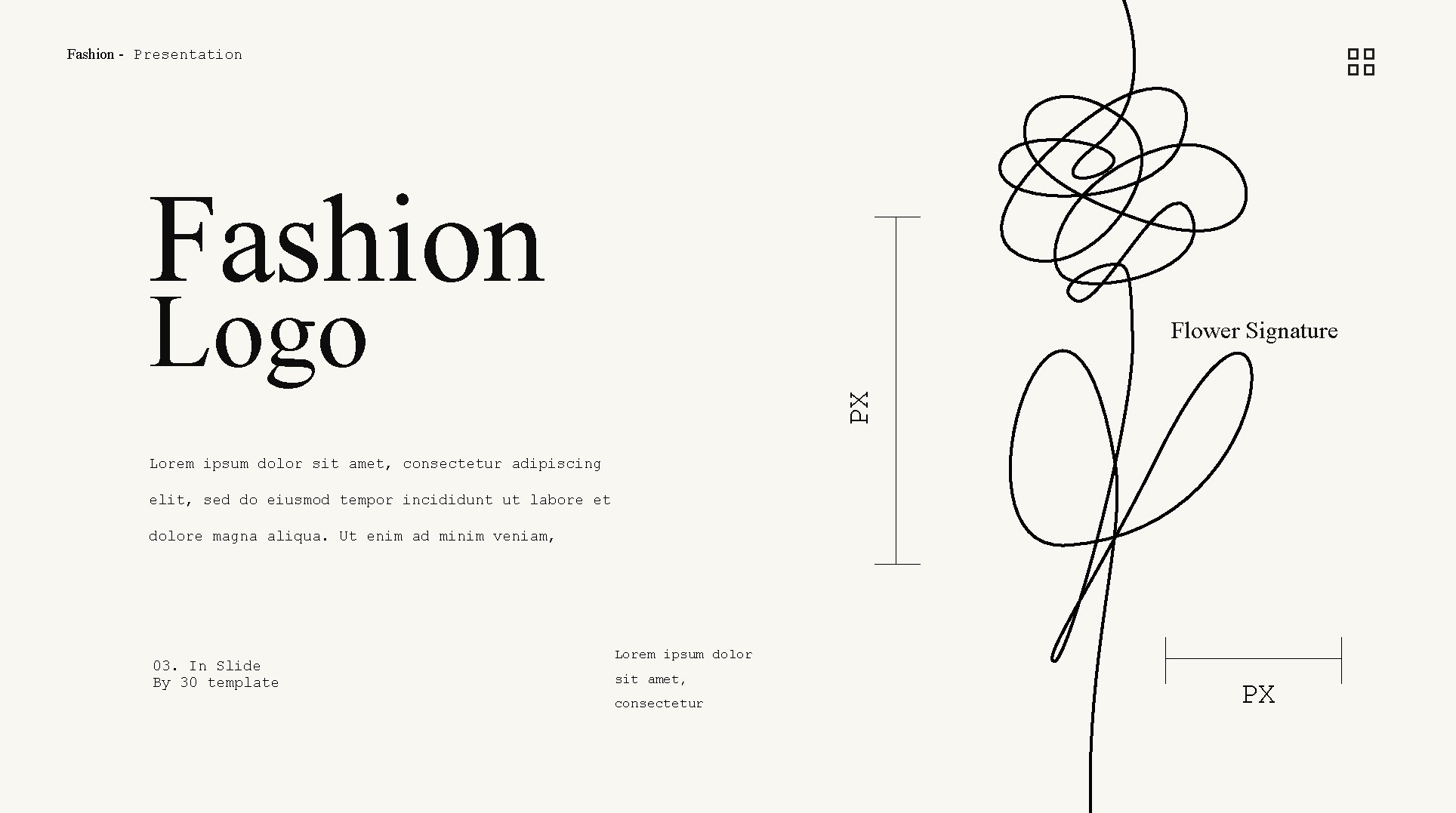 Fashion - Presentation Fashion Logo PX Flower Signature Lorem ipsum dolor sit amet, consectetur