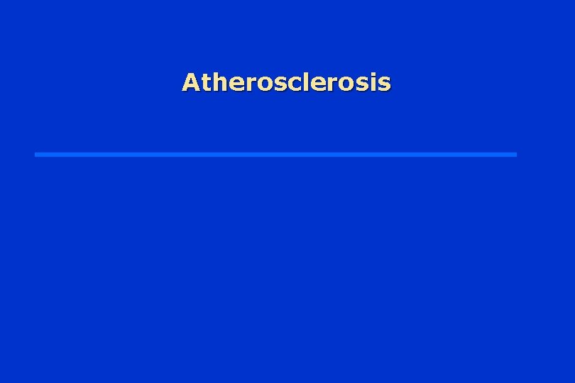 Atherosclerosis 