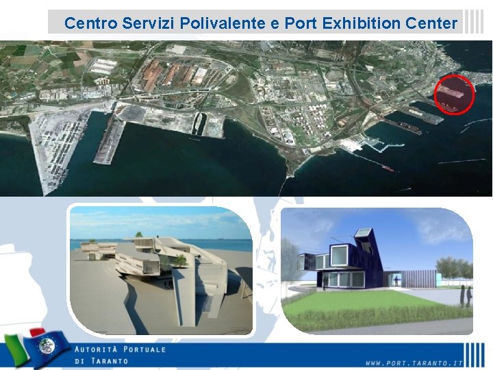 Centro Servizi Polivalente e Port Exhibition Center 