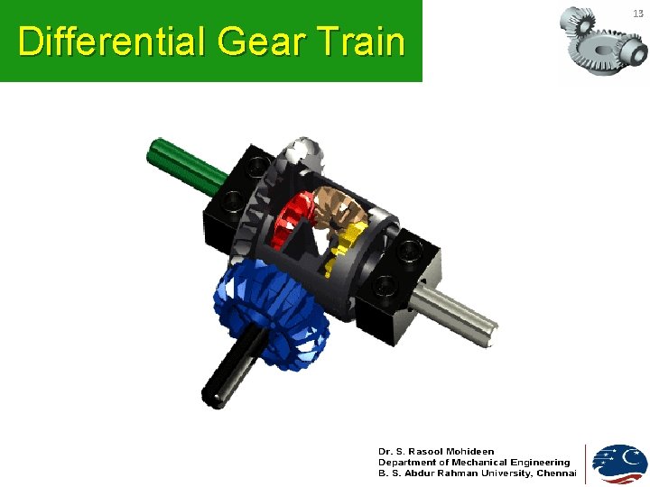 Differential Gear Train 13 