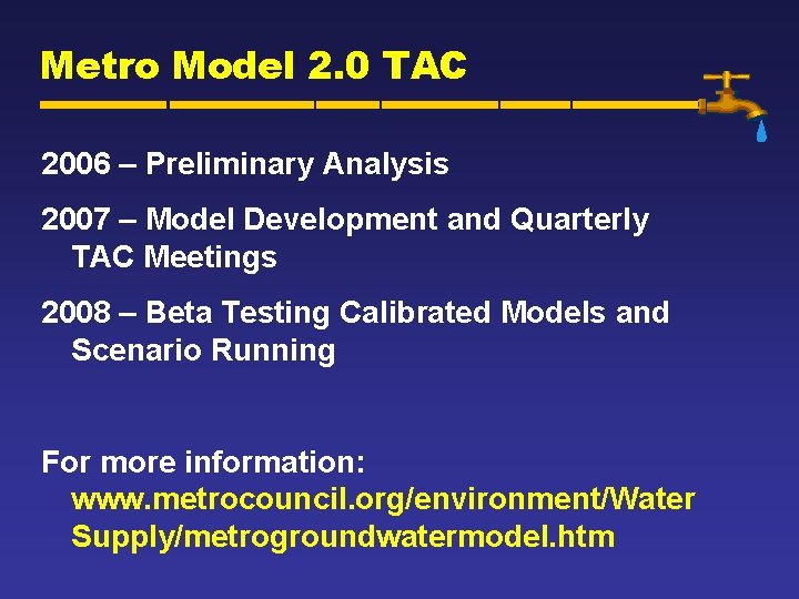 Metro Model 2. 0 TAC 2006 – Preliminary Analysis 2007 – Model Development and